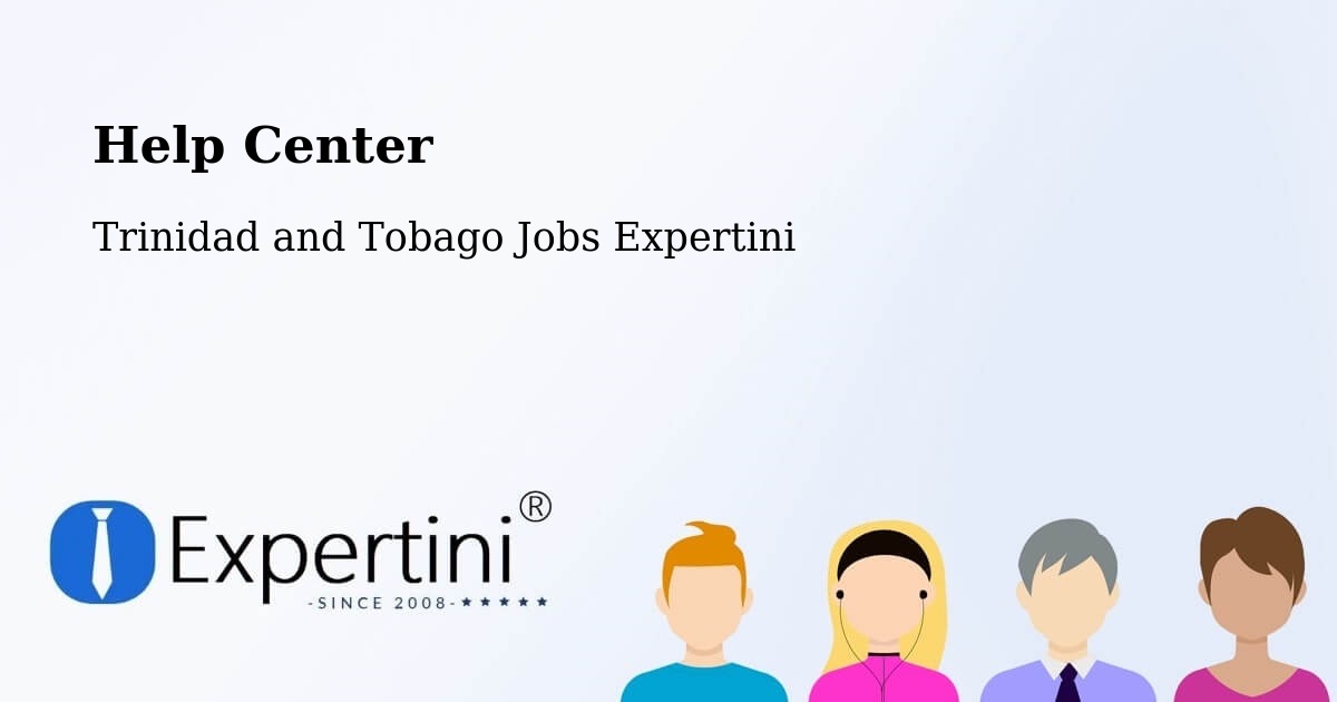 Help Center – Siparia - Trinidad and Tobago Jobs Expertini